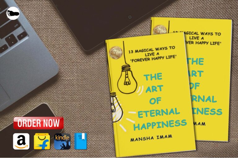 Introducing THE ART OF ETERNAL HAPPINESS: 13 Magical Ways To Live A ‘Forever Happy Life’ by Mansha Imam—A Must-Read!