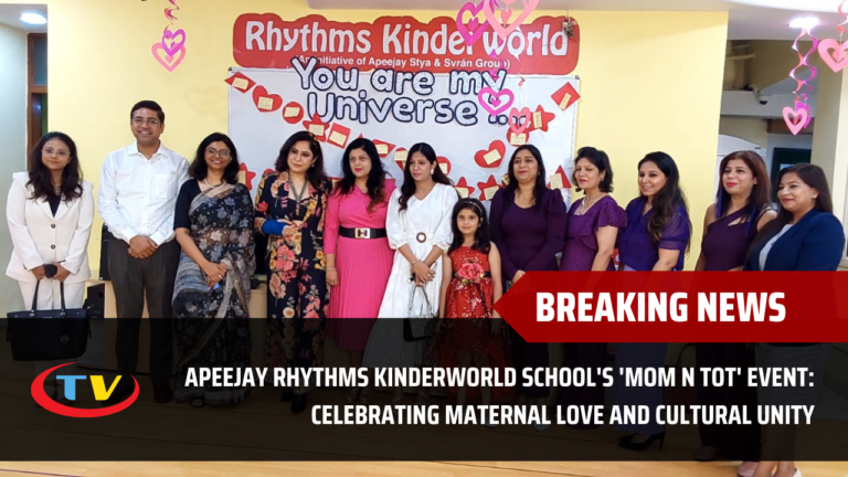 Apeejay Rhythms Kinderworld School and Special Guest Mrs. Almas Soni Celebrate Maternal Love and Cultural Unity