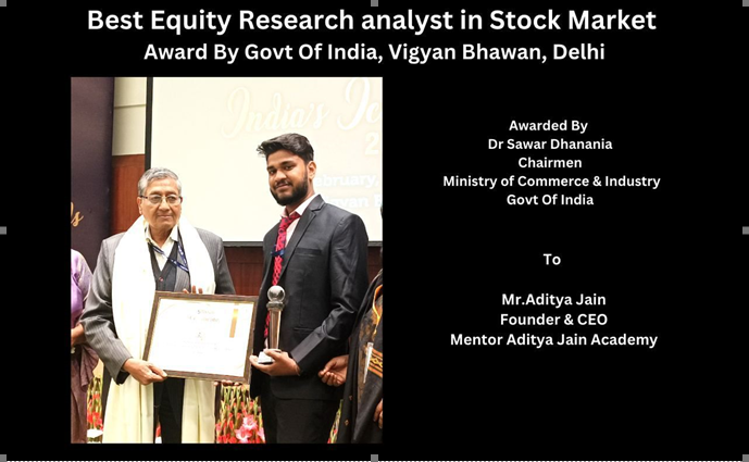 Mentor Aditya Jain Recognized as Best Equity Research Analyst in Stock Market by Vigyan Bhavan, Government of India