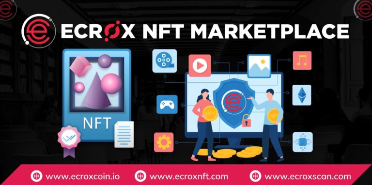 Discover the Future of Digital Ownership on Ecrox NFT Marketplace