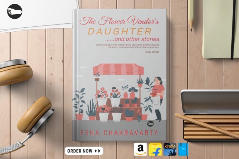 Introducing: The Flower Vendor’s Daughter and Other Short Stories by Esha Chakravarty